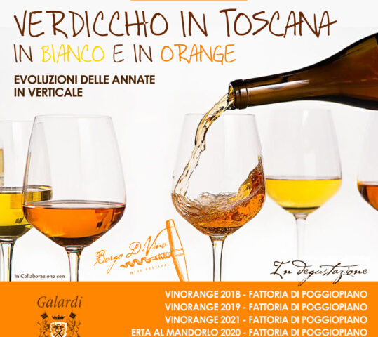 MASTERCLASS – VERDICCHIO IN TOSCANA IN BIANCO E IN ORANGE