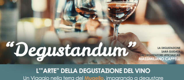 DEGUSTANDUM – Sabato 28 Ottobre ore 15 e 30